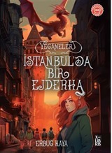 Yeganeler-İstanbul'da Bir Ejderha