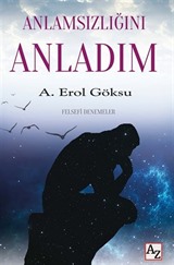 Anlamsızlığını Anladım