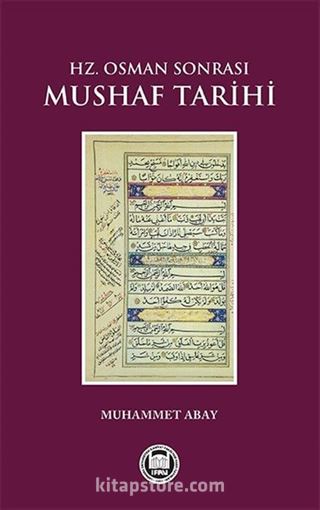 Hz.Osman Sonrası Mushaf Tarihi