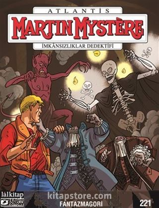 Martin Mystere sayı 221 / Fantazmagori