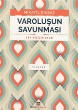 Varoluşun Savunması