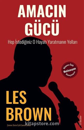 Amacın Gücü