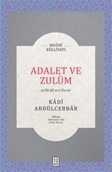 Adalet ve Zulüm / Et-Ta'dîl Ve't-Tecvîr