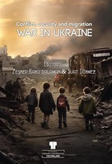 War in Ukraine: Conflict, Security and Migration