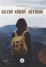 Gezdi Gördü Bitirdi