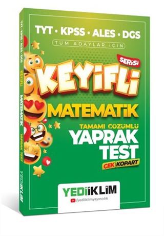 TYT-KPSS-ALES-DGS Keyifli Matematik Tamamı Çözümlü Yaprak Test Çek Kopart