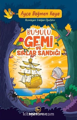 Büyülü Gemi ve Sırlar Sandığı