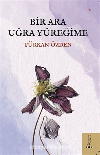 Bir Ara Uğra Yüreğime