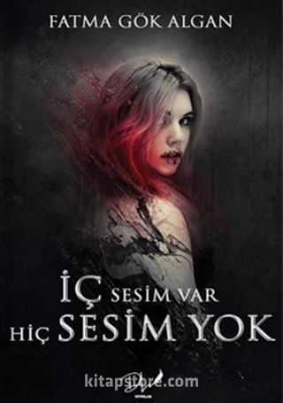 İç Sesim Var Hiç Sesim Yok