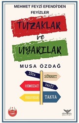 Mehmet Feyzi Efendi'den Feyizler Tuzaklar ve Uyarılar