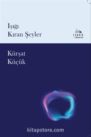 Işığı Kıran Şeyler