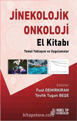 Jinekolojik Onkoloji El Kitabı Temel Yaklaşım ve Uygulamalar