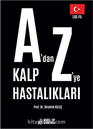 A'dan Z'ye Kalp Hastalıkları