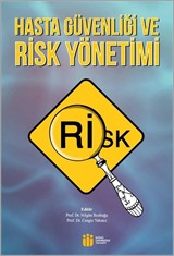 Hasta Güvenliği ve Risk Yönetimi