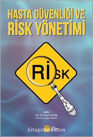 Hasta Güvenliği ve Risk Yönetimi