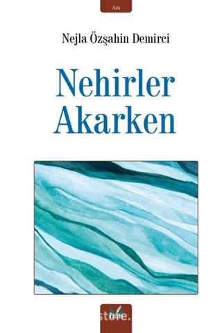 Nehirler Akarken