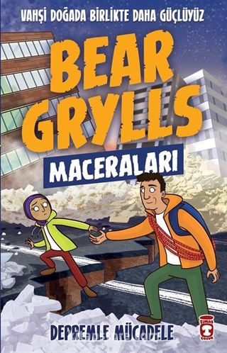 Depremle Mücadele / Bear Grylls Maceraları