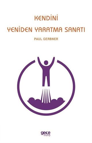 Kendini Yeniden Yaratma Sanatı