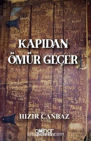 Kapıdan Ömür Geçer