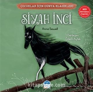 Siyah İnci / Çocuklar İçin Dünya Klasikleri