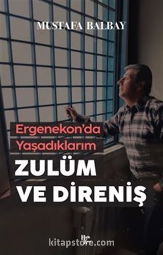 Zulüm ve Direniş