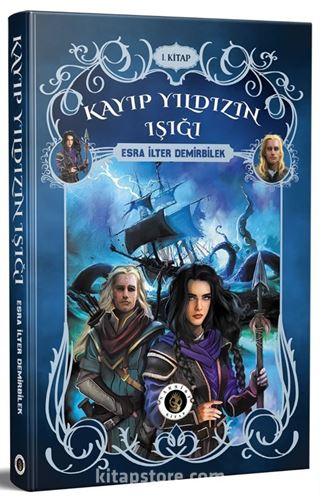 Kayıp Yıldızın Işığı (1. Kitap)