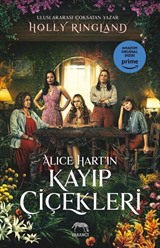 Alice Hart'ın Kayıp Çiçekleri (Karton Kapak)