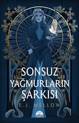 Sonsuz Yağmurların Şarkısı (Ciltli)