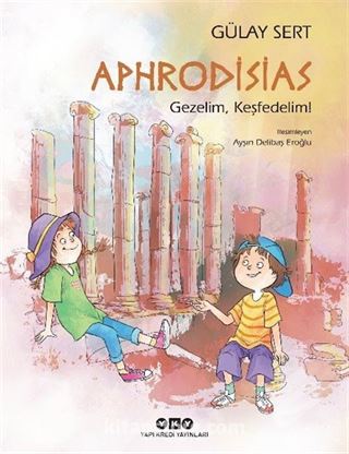 Aphrodisias / Gezelim, Keşfedelim!