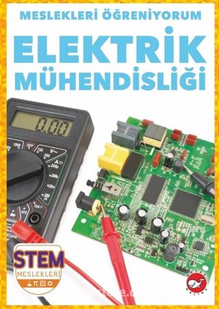 Meslekleri Öğreniyorum / Elektrik Mühendisliği Stem Meslekleri