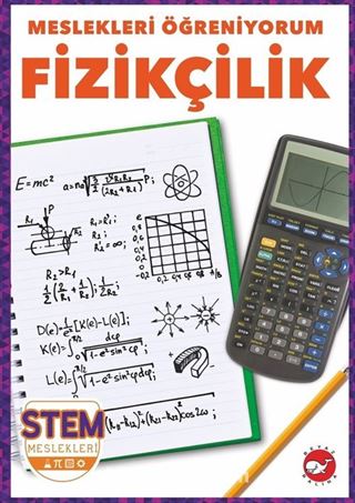 Meslekleri Öğreniyorum / Fizikçilik Stem Meslekleri