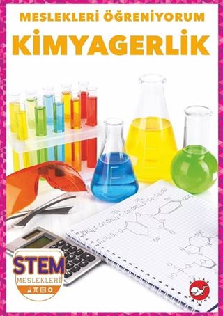 Meslekleri Öğreniyorum / Kimyagerlik Stem Meslekleri