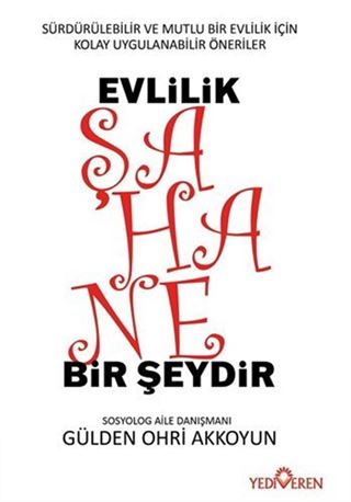 Evlilik Şahane Bir Şeydir