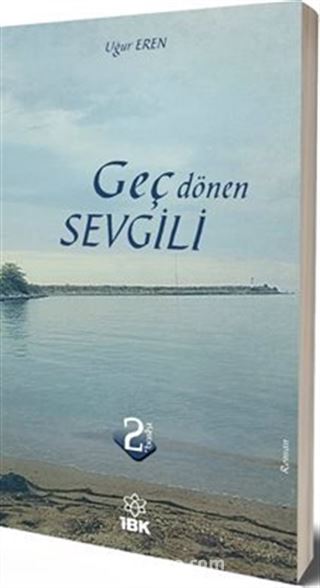 Geç Dönen Sevgili