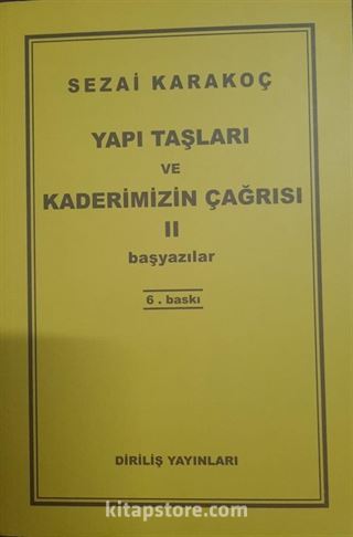 Yapı Taşları Ve Kaderimizin Çağrısı 2. Cilt