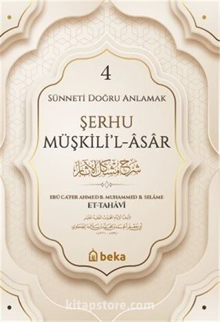 Şerhu Müşkilil Asar 4 (Ciltli)