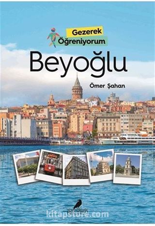 Gezerek Öğreniyorum - Beyoğlu