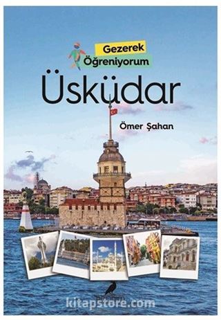 Gezerek Öğreniyorum - Üsküdar