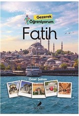 Gezerek Öğreniyorum - Fatih