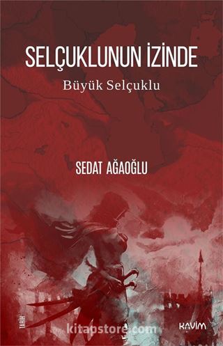 Selçuklunun İzinde