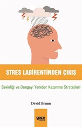 Stres Labirentinden Çıkış