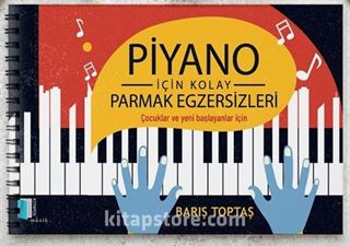 Piyano İçin Kolay Parmak Egzersizleri