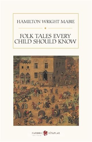 Folk Tales Every Child Should