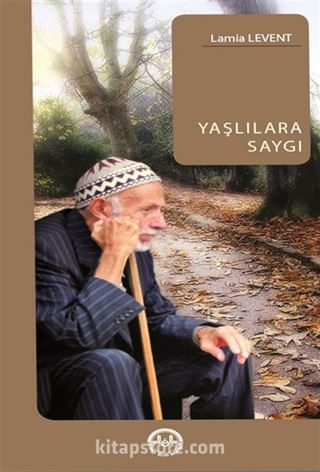 Yaşlılara Saygı