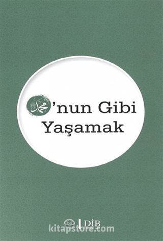 O'nun Gibi Yaşamak