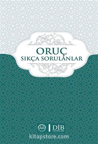 Oruç Sıkça Sorulanlar