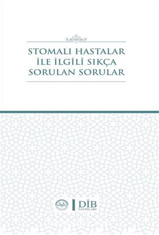 Stomalı Hastalar İle İlgili Sıkça Sorulan Sorular