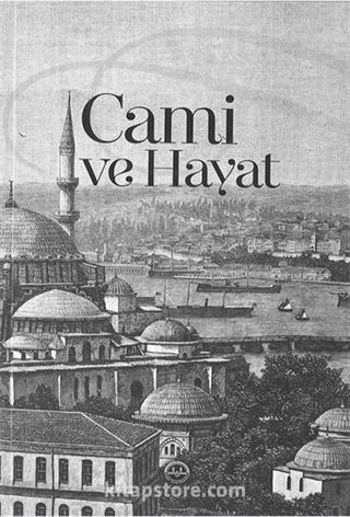 Cami ve Hayat