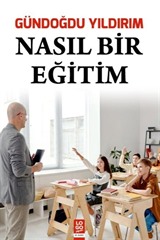 Nasıl Bir Eğitim