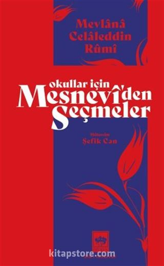 Okullar İçin Mesnevi'den Seçmeler